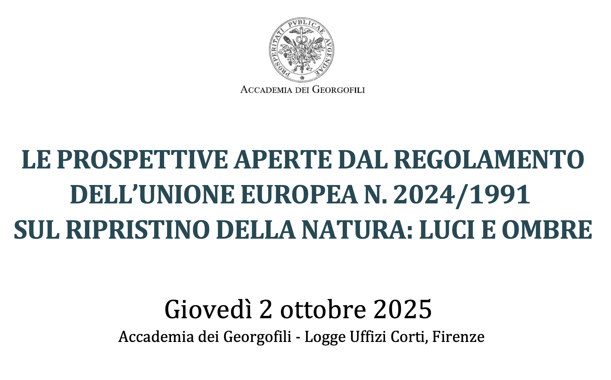 Le prospettive aperte dal regolamento dell'Unione Europea n.2024/1991 sul ripristino della natura: luci e ombre